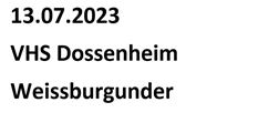 Weissburgunder VHS Dossenheim