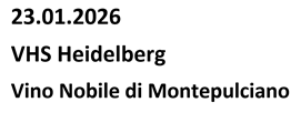 Vino Nobile VHS Heidelberg