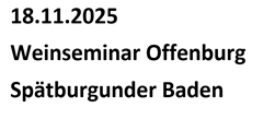 Spätburgunder 2022 Weinseminar Offenburg
