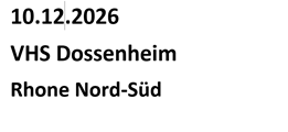 Rhone Rotweine VHS Dossenheim